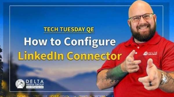 Tech Tuesday - Configure LinkedIn Connector