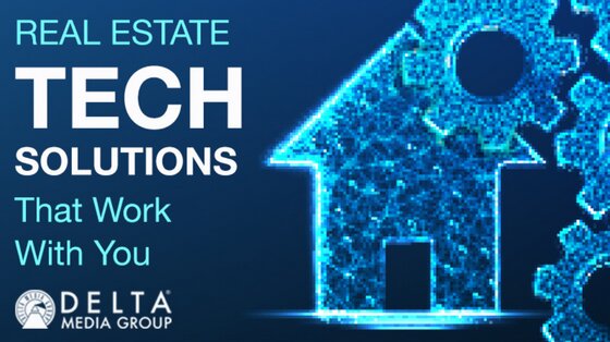 Real Estate Tech Solutions That Work With You