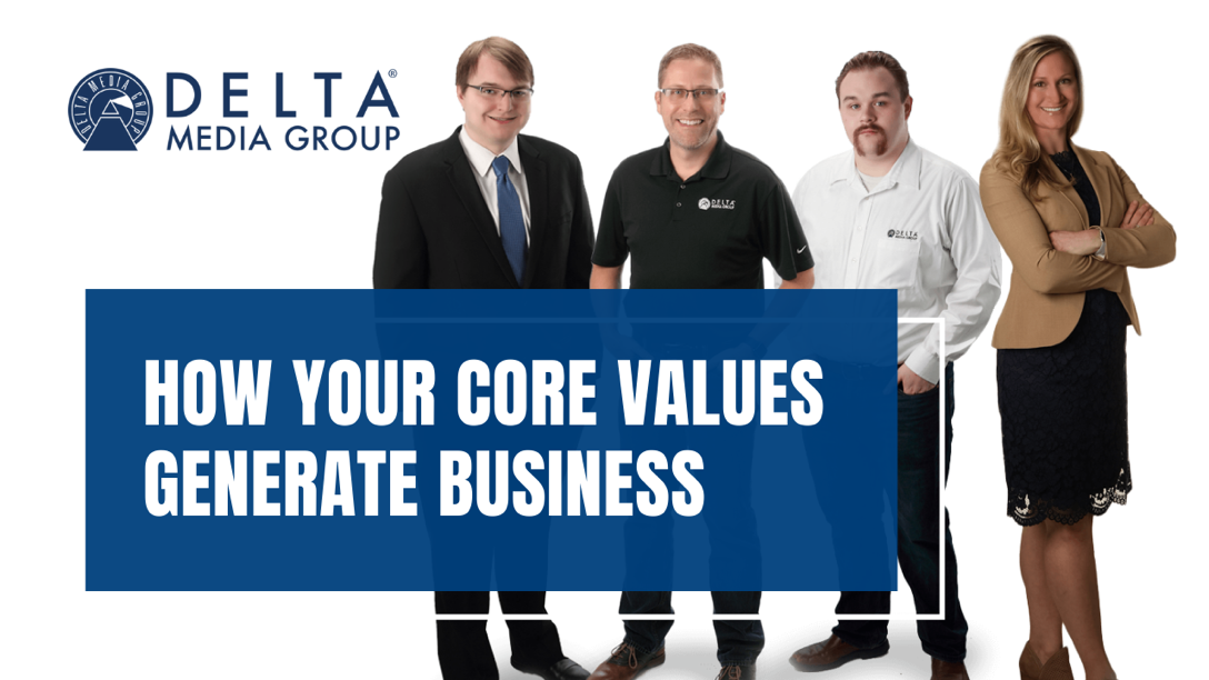 How Your Core Values Generate Business