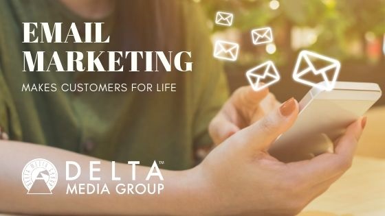 Email Marketing Makes Customers for Life