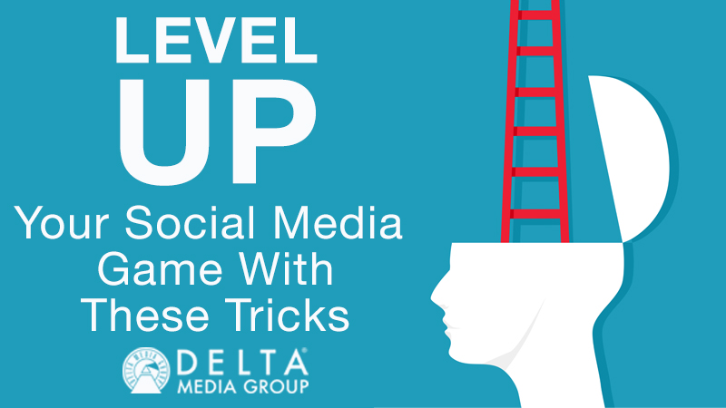 Level Up Your Social Media Game With These Tricks