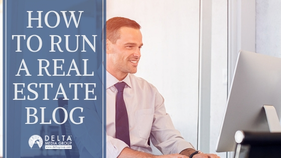 How to Run a Real Estate Blog