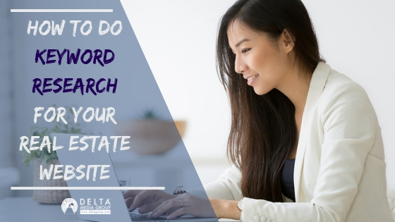 How to Do Keyword Research for Your Real Estate Website