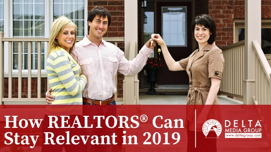 How REALTORS Can Stay Relevant in 2019