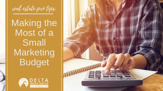 Making the Most of a Small Real Estate Marketing Budget 