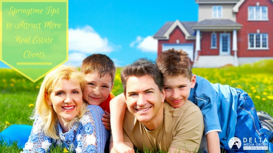 Springtime Tips to Attract More Real Estate Clients