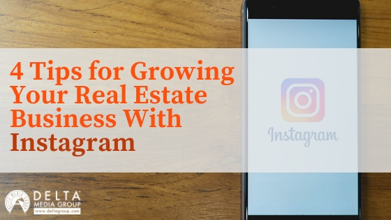 4 Tips for Growing Your Real Estate Business With Instagram