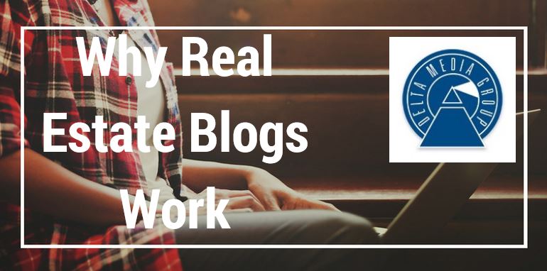 Why Real Estate Blogs Work 