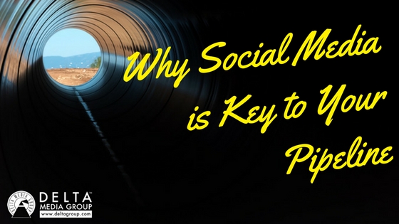 Why Social Media is Key to Your Pipeline