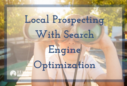 Local Prospecting With Search Engine Optimization