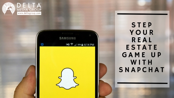 Step Your Real Estate Game Up With Snapchat