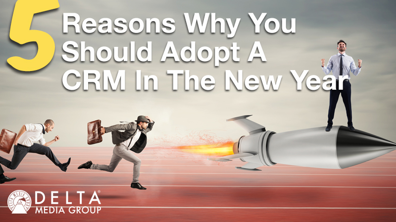 Why You Need a CRM in 2021