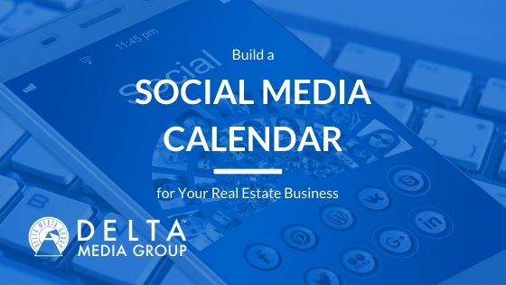 Build a Social Media Calendar for Real Estate