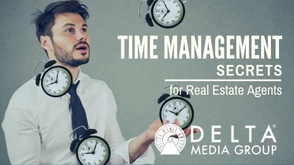 Time Management Secrets for Real Estate Agents